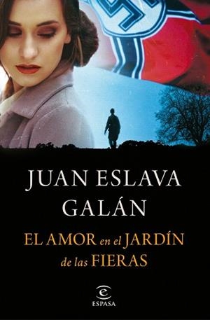 AMOR EN EL JARDÍN DE LAS FIERAS, EL | 9788467048391 | ESLAVA GALÁN, JUAN