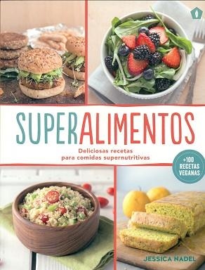 SUPERALIMENTOS | 9788416407163 | NADEL, JESSICA | Llibreria L'Illa - Llibreria Online de Mollet - Comprar llibres online
