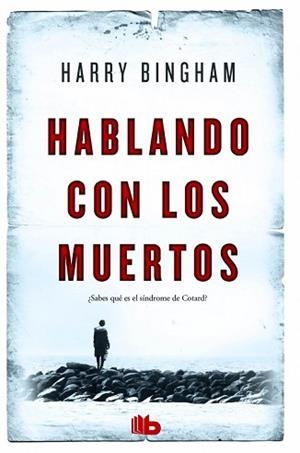 HABLANDO CON LOS MUERTOS | 9788490702895 | BINGHAM, HARRY | Llibreria L'Illa - Llibreria Online de Mollet - Comprar llibres online