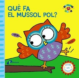 QUÈ FA EL MUSSOL POL? | 9788499065144 | VV. AA. | Llibreria L'Illa - Llibreria Online de Mollet - Comprar llibres online