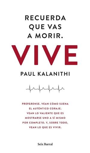 RECUERDA QUE VAS A MORIR. VIVE | 9788432229497 | KALANITHI, PAUL | Llibreria L'Illa - Llibreria Online de Mollet - Comprar llibres online