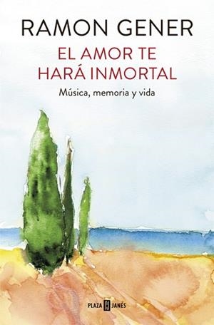 AMOR TE HARÁ INMORTAL, EL | 9788401017865 | GENER, RAMON | Llibreria L'Illa - Llibreria Online de Mollet - Comprar llibres online