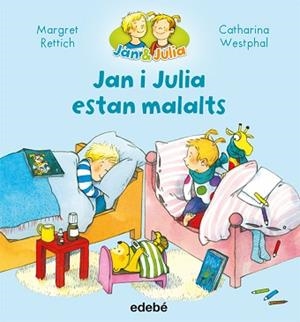 JAN I JULIA ESTAN MALALTS | 9788468327730 | RETTRICH, MARGRET/NACIONALIDAD: ALEMANA | Llibreria L'Illa - Llibreria Online de Mollet - Comprar llibres online