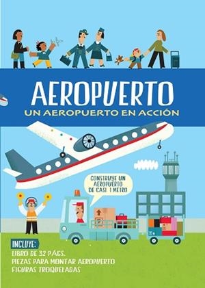 AEROPUERTO UN AEROPUERTO EN ACCION | 9788468328003 | KNAPMAN TIMOTHY | Llibreria L'Illa - Llibreria Online de Mollet - Comprar llibres online