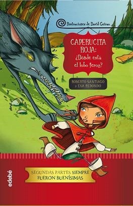 CAPERUCITA ROJA DONDE SE HA METIDO LOBO | 9788468324593 | SANTIAGO ROBERT | Llibreria L'Illa - Llibreria Online de Mollet - Comprar llibres online