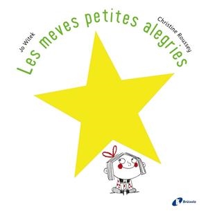 MEVES PETITES ALEGRIES, LES | 9788499067100 | WITEK, JO | Llibreria L'Illa - Llibreria Online de Mollet - Comprar llibres online