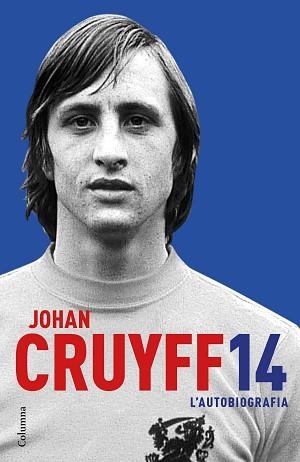 AUTOBIOGRAFIA, L' | 9788466421386 | CRUYFF, JOHAN | Llibreria L'Illa - Llibreria Online de Mollet - Comprar llibres online
