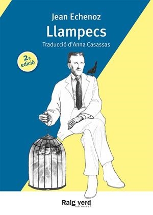 LLAMPECS | 9788416689125 | ECHENOZ, JEAN | Llibreria L'Illa - Llibreria Online de Mollet - Comprar llibres online