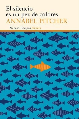 SILENCIO ES UN PEZ DE COLORES, EL | 9788416854080 | PITCHER, ANNABEL | Llibreria L'Illa - Llibreria Online de Mollet - Comprar llibres online
