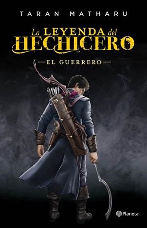 LEYENDA DEL HECHICERO, LA | 9788408161790 | MATHARU, TARAN | Llibreria L'Illa - Llibreria Online de Mollet - Comprar llibres online