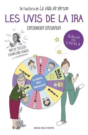 UVIS DE LA IRA, LES | 9788416430383 | ENFERMERA SATURADA | Llibreria L'Illa - Llibreria Online de Mollet - Comprar llibres online