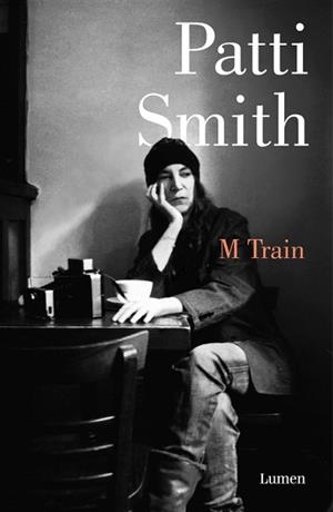 M TRAIN | 9788426403391 | SMITH, PATTI | Llibreria L'Illa - Llibreria Online de Mollet - Comprar llibres online