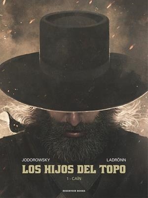 HIJOS DEL TOPO, LOS | 9788416709236 | JODOROWSKY, ALEJANDRO / LADRONN, JOSE | Llibreria L'Illa - Llibreria Online de Mollet - Comprar llibres online