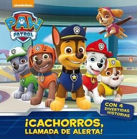 CACHORROS, LLAMADA DE ALERTA! (PAW PATROL. PRIMERAS LECTURAS) | 9788448847050 | NICKELODEON