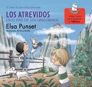 ATREVIDOS EN EL PAÍS DE LOS UNICORNIOS, LOS | 9788448845834 | PUNSET, ELSA / BONILLA, ROCIO | Llibreria L'Illa - Llibreria Online de Mollet - Comprar llibres online