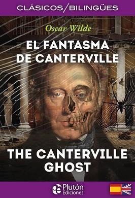 FANTASMA DE CANTERVILLE, EL / THE CANTERVILLE GHOST | 9788415089940 | WILDE, OSCAR | Llibreria L'Illa - Llibreria Online de Mollet - Comprar llibres online