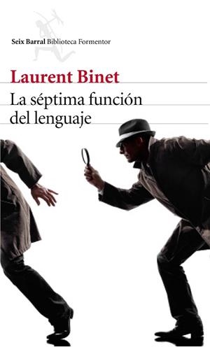 SÉPTIMA FUNCIÓN DEL LENGUAJE, LA | 9788432229619 | BINET, LAURENT  | Llibreria L'Illa - Llibreria Online de Mollet - Comprar llibres online
