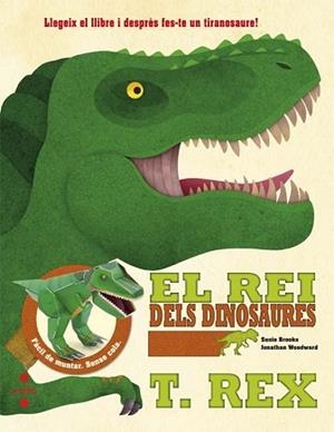 REI DELS DINOSAURES T-REX, EL | 9788466141239 | BROOKS, SUSIE | Llibreria L'Illa - Llibreria Online de Mollet - Comprar llibres online