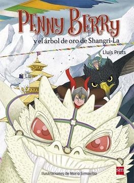 PENNY BERRY Y EL ARBOL DE ORO DE SHANGRI-LA | 9788467590432 | PRATS MARTÍNEZ, LLUÍS | Llibreria L'Illa - Llibreria Online de Mollet - Comprar llibres online