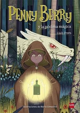 PENNY BERRY Y LA POCIMA MAGICA | 9788467590425 | PRATS MARTÍNEZ, LLUÍS | Llibreria L'Illa - Llibreria Online de Mollet - Comprar llibres online