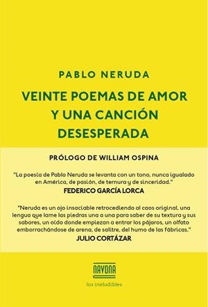 VEINTE POEMAS DE AMOR Y UNA CANCIÓN DESESPERADA | 9788416259595 | NERUDA, PABLO