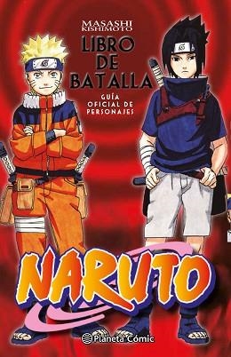 NARUTO GUÍA Nº 02 LIBRO DE BATALLA | 9788416636518 | MASASHI KISHIMOTO | Llibreria L'Illa - Llibreria Online de Mollet - Comprar llibres online