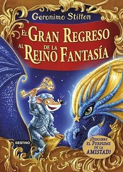 GRAN REGRESO AL REINO DE LA FANTASÍA, EL | 9788408159414 | GERONIMO STILTON | Llibreria L'Illa - Llibreria Online de Mollet - Comprar llibres online