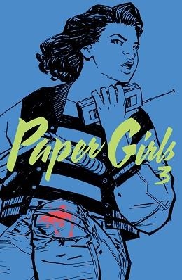 PAPER GIRLS 3 | 9788416767069 | BRIAN K.VAUGHAN/CLIFF CHIANG | Llibreria L'Illa - Llibreria Online de Mollet - Comprar llibres online