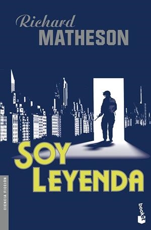 SOY LEYENDA | 9788445003961 | MATHESON, RICHARD | Llibreria L'Illa - Llibreria Online de Mollet - Comprar llibres online