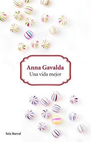 VIDA MEJOR, UNA | 9788432229626 | GAVALDA ANNA | Llibreria L'Illa - Llibreria Online de Mollet - Comprar llibres online