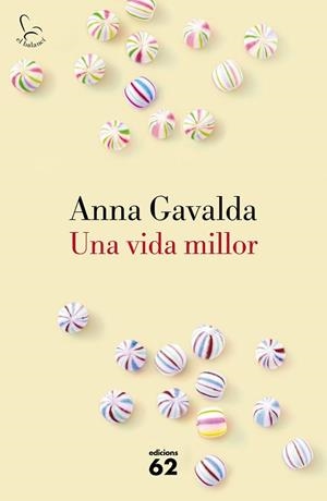 VIDA MILLOR, UNA | 9788429775495 | GAVALDA, ANNA | Llibreria L'Illa - Llibreria Online de Mollet - Comprar llibres online