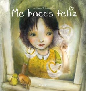 ME HACES FELIZ | 9788416773107 | SWERTS, AN/BAKKER, JENNY | Llibreria L'Illa - Llibreria Online de Mollet - Comprar llibres online