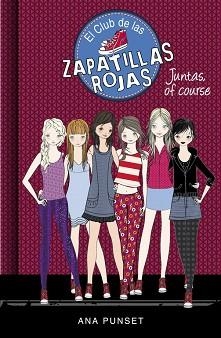 JUNTAS, OF COURSE  | 9788490436134 | PUNSET, ANA | Llibreria L'Illa - Llibreria Online de Mollet - Comprar llibres online