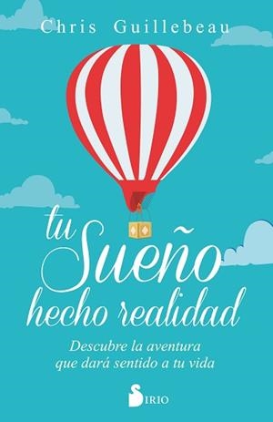 TU SUEÑO HECHO REALIDAD | 9788416579716 | GUILLEBEAU, CHRIS