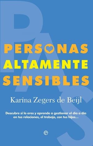 PERSONAS ALTAMENTE SENSIBLES | 9788490607817 | ZEGERS DE BEIJL, KARINA | Llibreria L'Illa - Llibreria Online de Mollet - Comprar llibres online