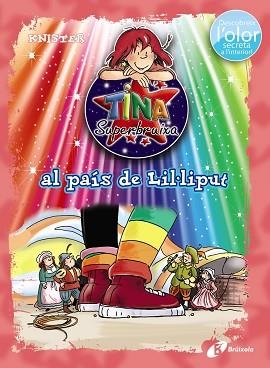 TINA SUPERBRUIXA AL PAÍS DE LIL·LIPUT (ED. COLOR) | 9788499067544 | KNISTER | Llibreria L'Illa - Llibreria Online de Mollet - Comprar llibres online