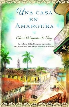 CASA EN AMARGURA, UNA | 9788490702970 | VÁZQUEZ DE GEY, ELISA | Llibreria L'Illa - Llibreria Online de Mollet - Comprar llibres online