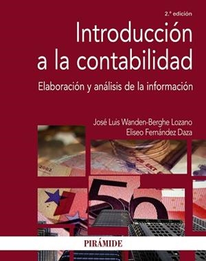 INTRODUCCIÓN A LA CONTABILIDAD | 9788436836301 | WANDEN-BERGHE, JOSÉ LUIS/FERNÁNDEZ DAZA, ELISEO