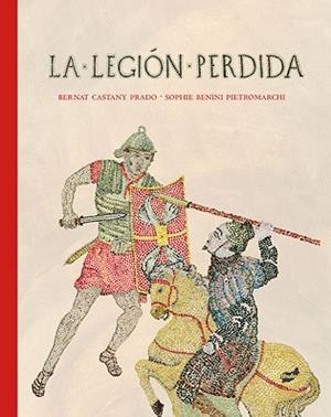 LEGIÓN PERDIDA, LA | 9788415357766 | CASTANY PRADO, BERNAT | Llibreria L'Illa - Llibreria Online de Mollet - Comprar llibres online