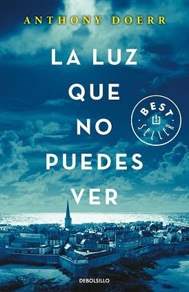 LUZ QUE NO PUEDES VER, LA | 9788466333849 | DOERR, ANTHONY | Llibreria L'Illa - Llibreria Online de Mollet - Comprar llibres online
