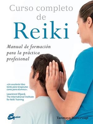 CURSO COMPLETO DE REIKI | 9788484456070 | HONERVOGT, TANMAYA | Llibreria L'Illa - Llibreria Online de Mollet - Comprar llibres online