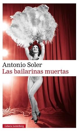 BAILARINAS MUERTAS, LAS | 9788416734467 | SOLER, ANTONIO | Llibreria L'Illa - Llibreria Online de Mollet - Comprar llibres online