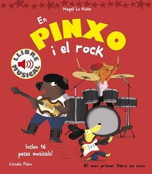 EN PINXO I EL ROCK. LLIBRE MUSICAL | 9788416522804 | HUCHE, MAGALI LE | Llibreria L'Illa - Llibreria Online de Mollet - Comprar llibres online