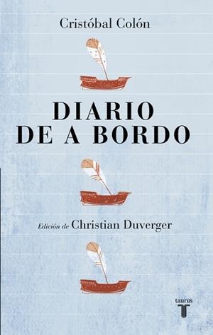 DIARIO DE A BORDO | 9788430618460 | DUVERGER, CHRISTIAN | Llibreria L'Illa - Llibreria Online de Mollet - Comprar llibres online