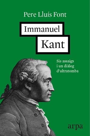 IMMANUEL KANT | 9788416601257 | LLUÍS FONT, PERE | Llibreria L'Illa - Llibreria Online de Mollet - Comprar llibres online