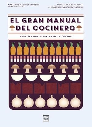 GRAN MANUAL DEL COCINERO, EL | 9788408151265 | MAGNIER-MORENO, MARIANNE | Llibreria L'Illa - Llibreria Online de Mollet - Comprar llibres online
