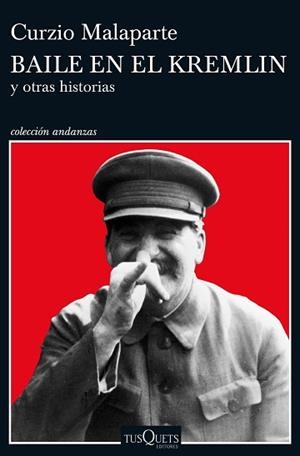 BAILE EN EL KREMLIN Y OTRAS HISTORIAS | 9788490663479 | MALAPARTE, CURZIO | Llibreria L'Illa - Llibreria Online de Mollet - Comprar llibres online