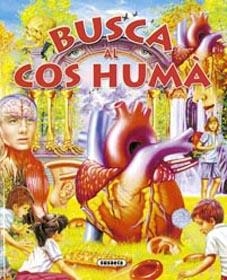 BUSCA AL COS HUMA | 9788430561575 | SUSAETA, EQUIPO | Llibreria L'Illa - Llibreria Online de Mollet - Comprar llibres online