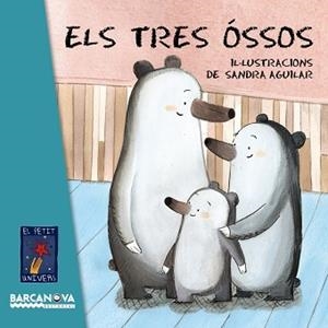 TRES ÓSSOS, ELS | 9788448938789 | BARCANOVA | Llibreria L'Illa - Llibreria Online de Mollet - Comprar llibres online