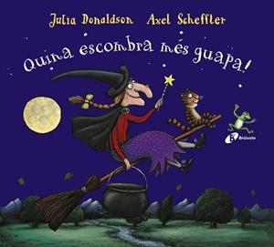 QUINA ESCOMBRA MÉS GUAPA! | 9788499067285 | DONALDSON, JULIA | Llibreria L'Illa - Llibreria Online de Mollet - Comprar llibres online